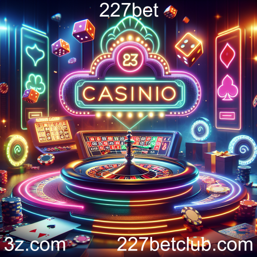 A Experiência dos Cassinos Online: 227bet em Foco